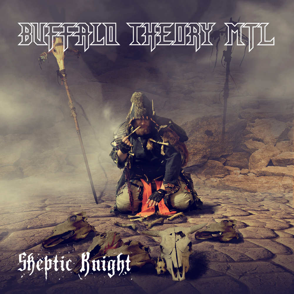 EP Review: Buffalo Theory MTL – Skeptic Knight
