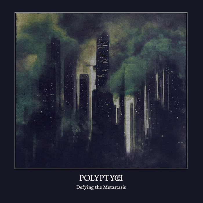 Album Review: Polyptych – Defying the Metastasis