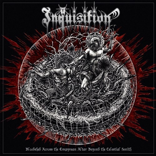 Album Review: Inquisition – Bloodshed Across the Empyrean Altar Beyond the Celestial Zenith