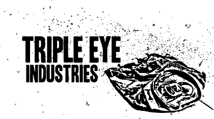 How Not To Do It – Interview w/ Triple Eye Industries