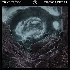 Album Review: Trap Them – Crown Feral