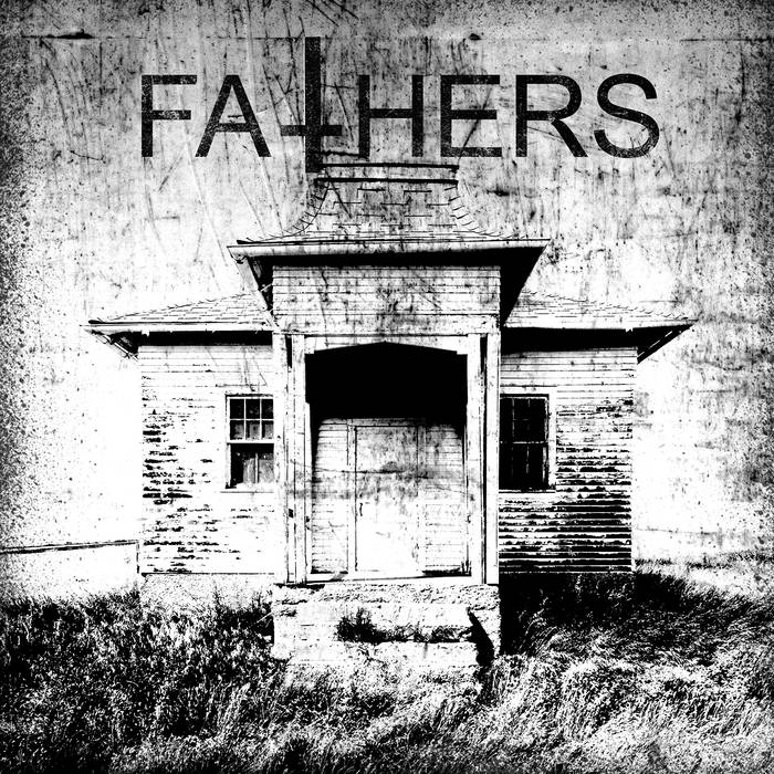 Giveaway: Vinyl Copies of Fathers – “Fathers”