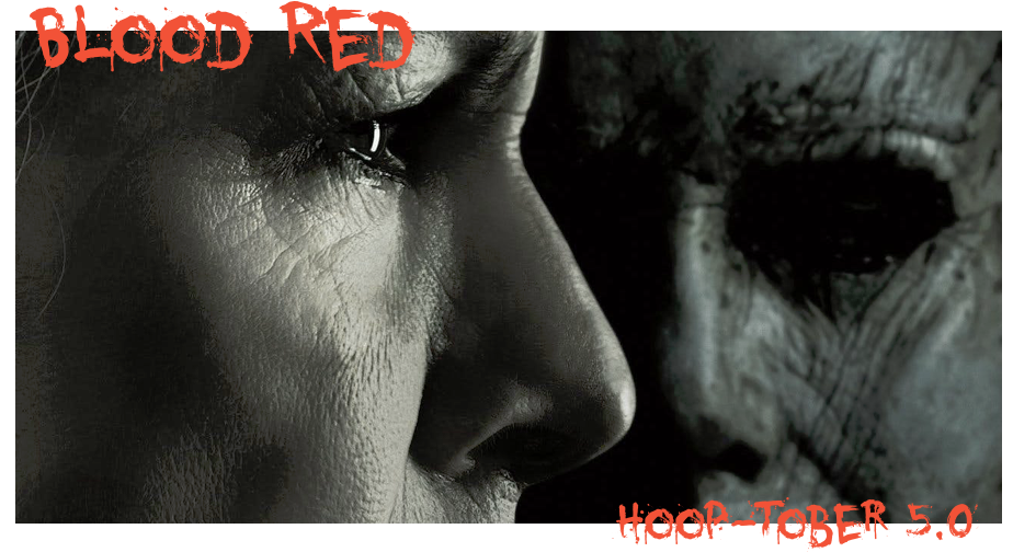 Blood Red: Hoop-Tober 5.0 Comes Back to Haddonfield to Kill Again