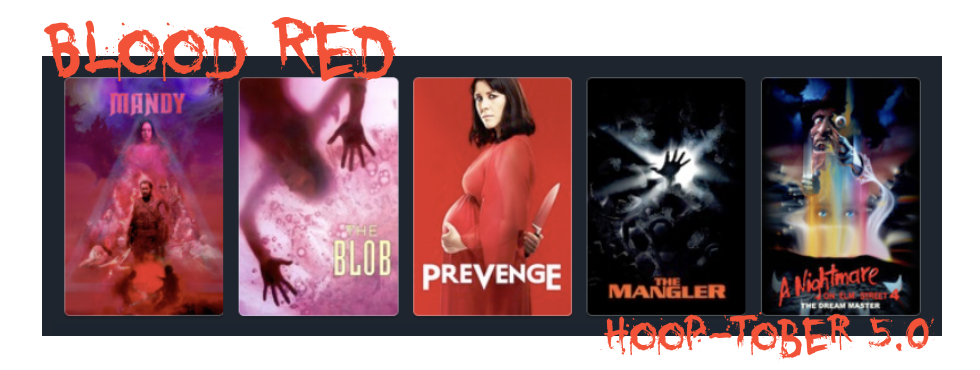 Blood Red: Hoop-Tober 5.0 – Week One