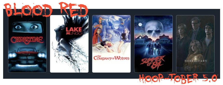 Blood Red: Hoop-Tober 5.0 – Week Two