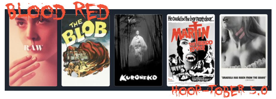 Blood Red: Hoop-Tober 5.0 – Week Three