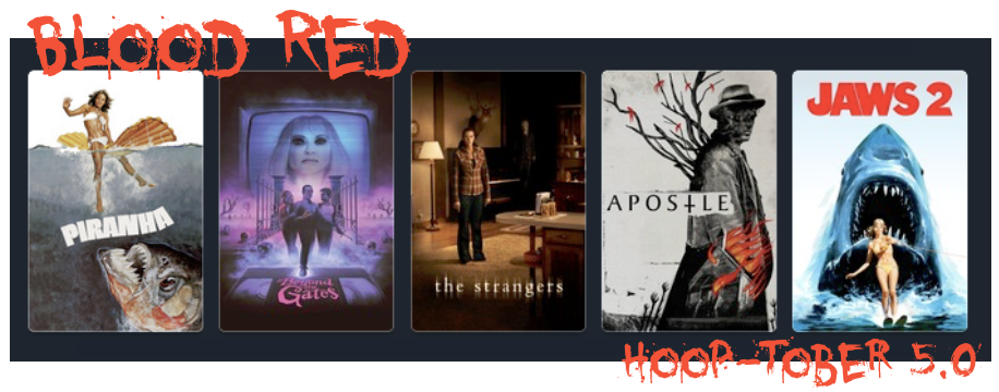 Blood Red: Hoop-Tober 5.0 – Week Four