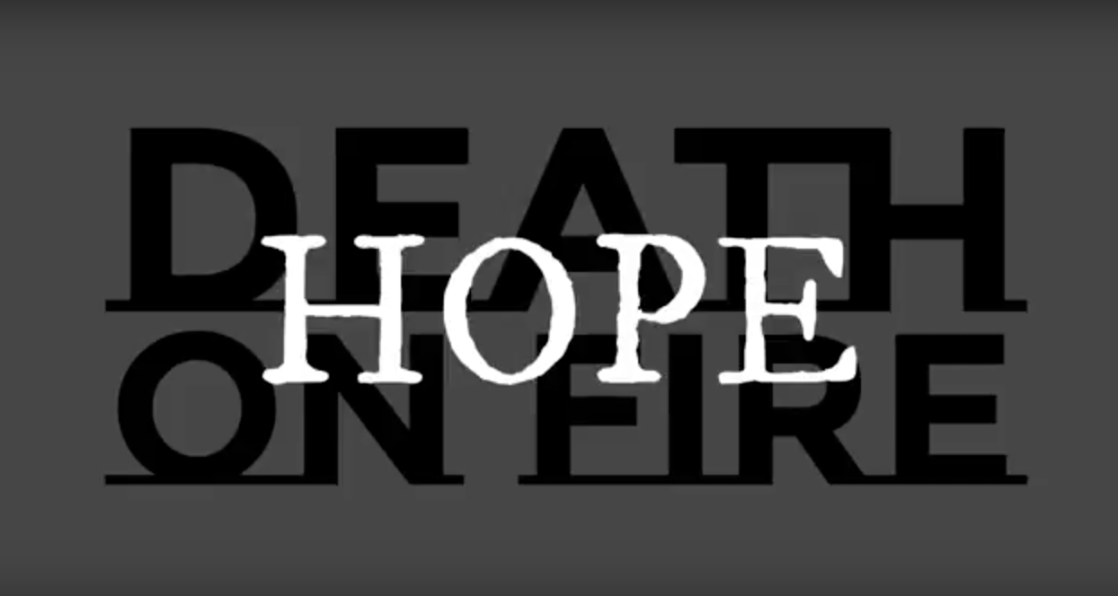 Video Premiere: Death On Fire – “Hope”