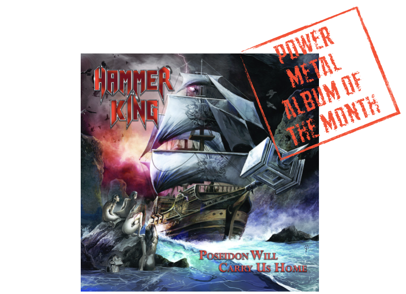 October 2018 Power Metal Album of the Month: Hammer King – Poseidon Will Carry Us Home