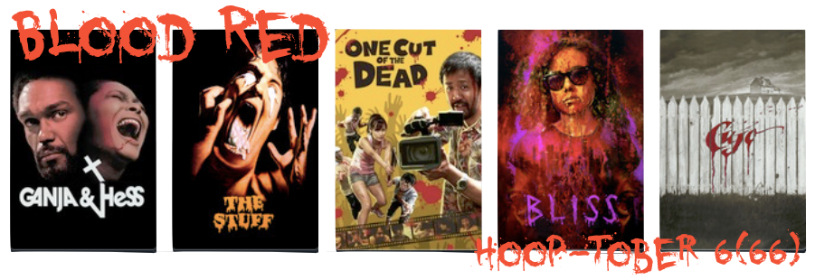 Blood Red: Hooptober 6(66) – Week Four