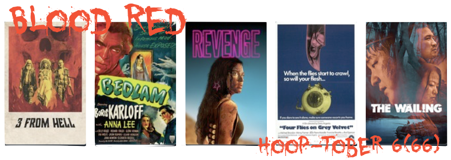 Blood Red: Hooptober 6(66) – Week Six