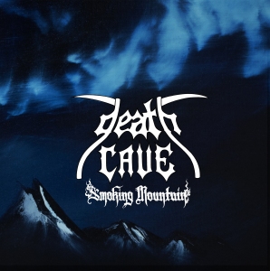 Album Review: DEATHCAVE — Smoking Mountain