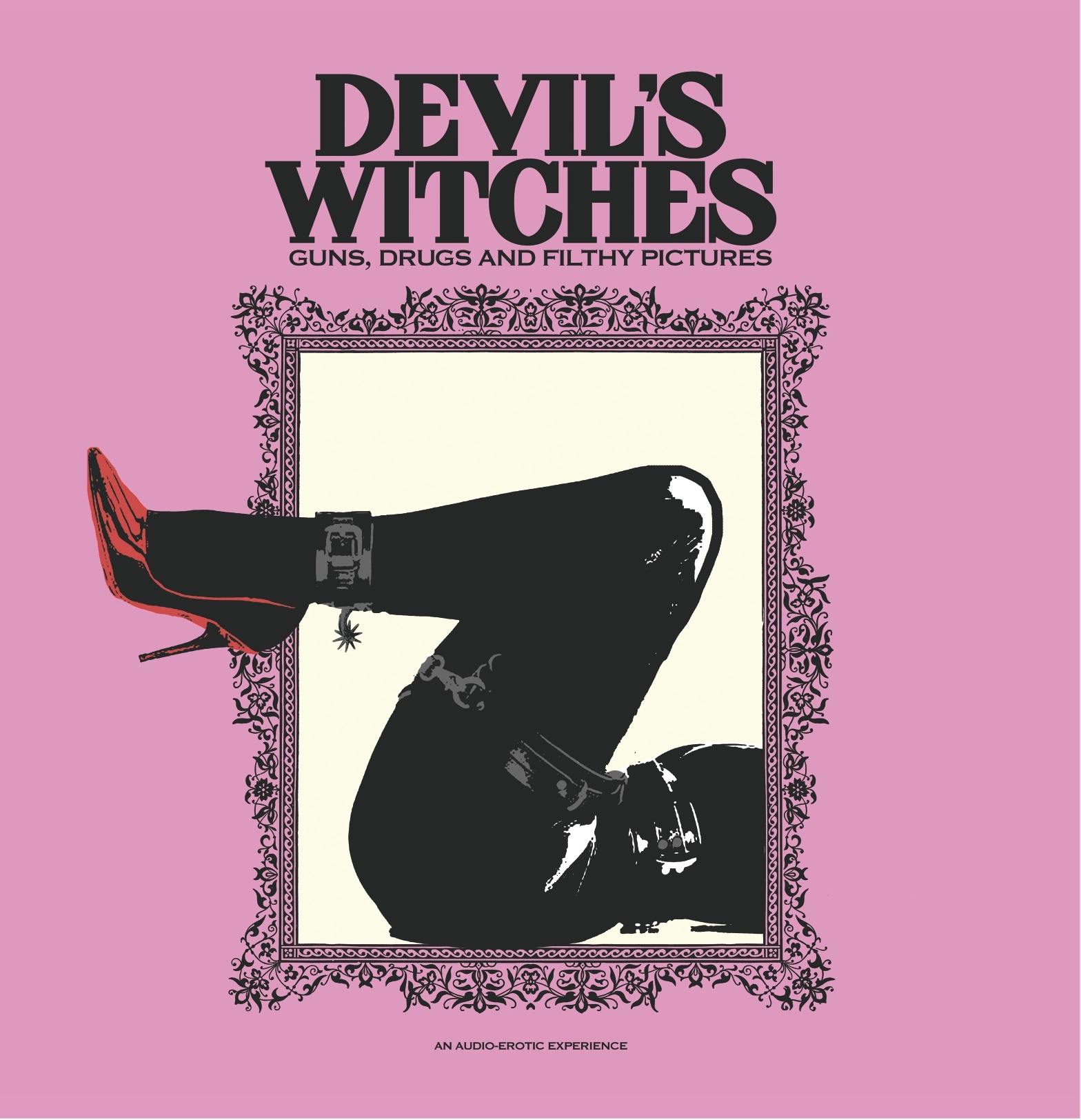 Album Review:  Devil’s Witches — Guns, Drugs and Filthy Pictures