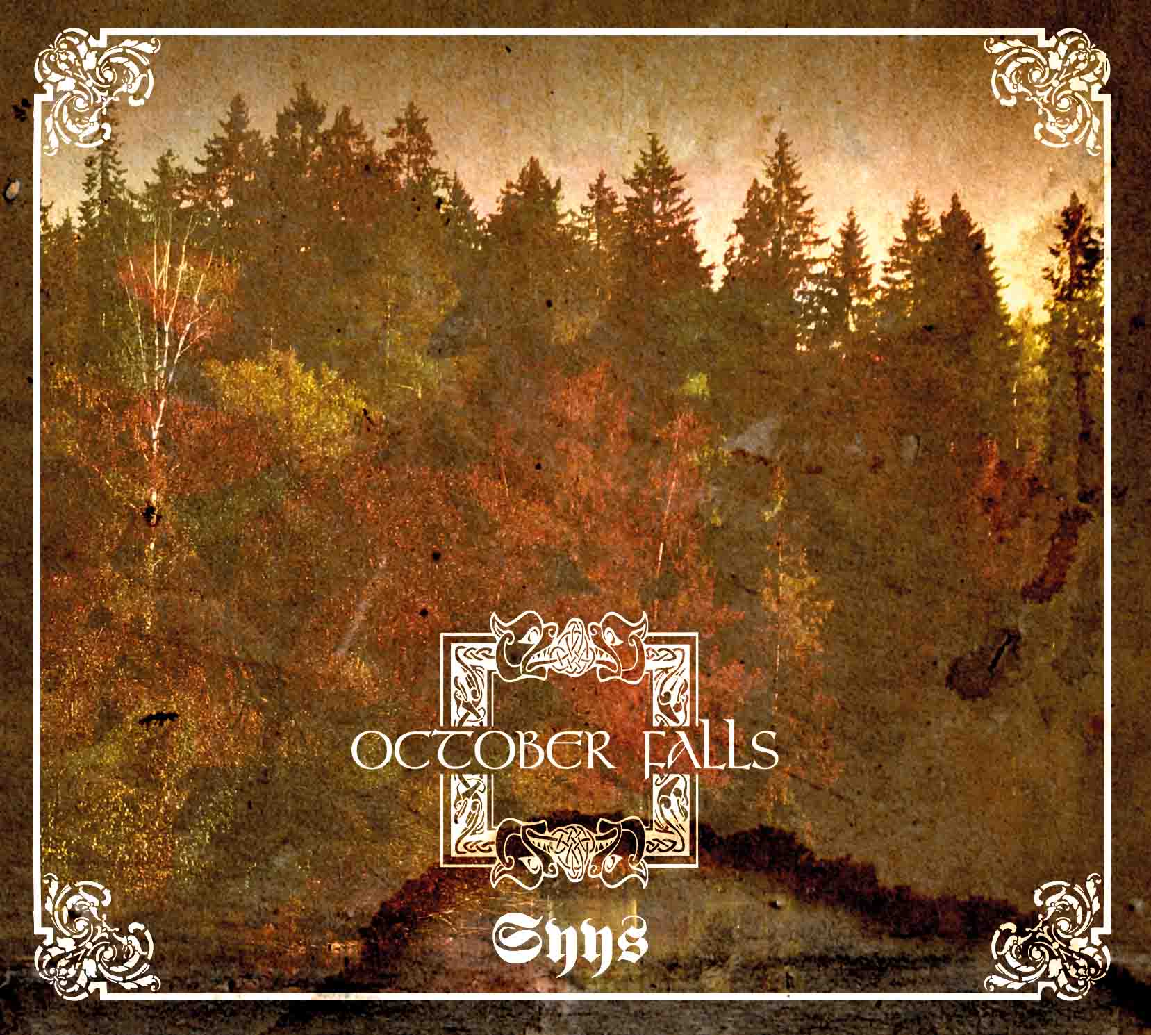 Rainbows in the Dark: October Falls — Syys