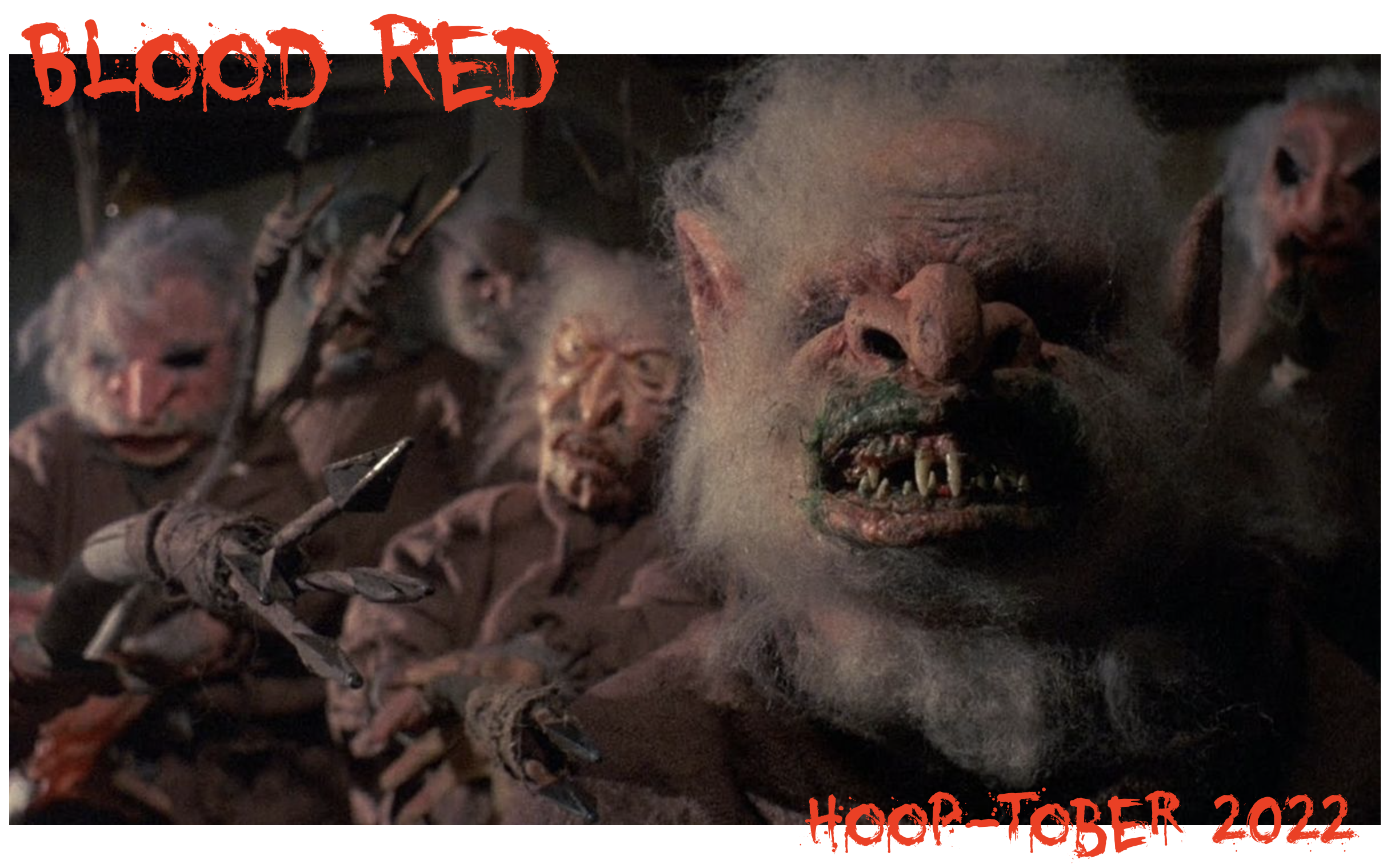 Blood Red: Hooptober 9.0 is Here to Troll You and Your Family…to Pieces!