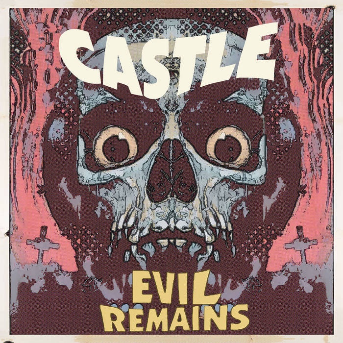 Album Review: Castle – Evil Remains