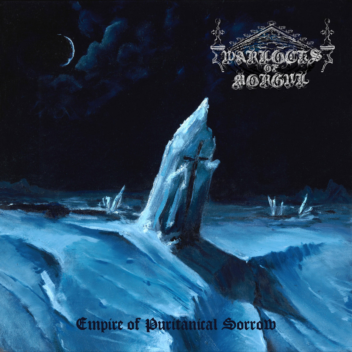 Album Review: Warlocks of Morgul — Empire of Puritanical Sorrow